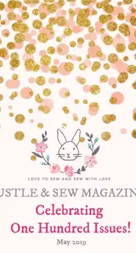 Bustle and Sew  Issue 100   May 2019