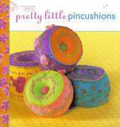 Lark Books - Pretty Little Pincushions