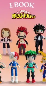 Amigurumis da Vit - Crochê da Baiana - Vitória Ferreira e Jéssica Santos - EBook My Hero Academia - Portuguese