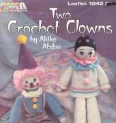 Leisure Arts - 1040 - Akiko Abdoo - two crochet clowns