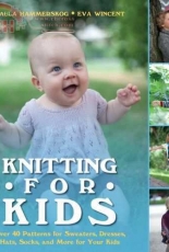Knitting for Kids- Over 40 Patterns for Sweaters, Dresses, Hats, Socks