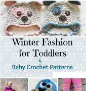 Winter Fashion for Toddlers & Baby Crochet Patterns