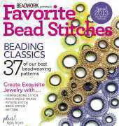 Beadwork presents-Favorite Bead Stitches 2013
