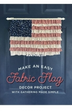 Missouri Quilt Company - Make an Easy Fabric Flag -  Free