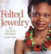 Felted Jewelry by Candie Cooper