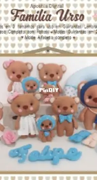 Ates em Feltros - Bear Family - Familia Urso by Juliana Cwikla - Portuguese