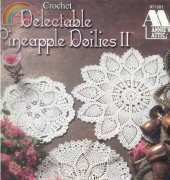 Annie's Attic 871351 - Crochet Delectable Pineapple Doilies II by Ellen Anderson