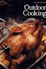 TimeLife Books - The Good Cook - Outdoor Cooking