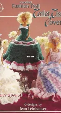 American School of Needlework - Jean Leinhauser - 1234 Fashion Doll Toilet Tissue Covers