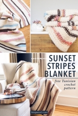 One Dog Woof - ChiWei Ranck - Sunset Stripes Free Tunisian Crochet Blanket  - Free
