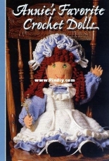 Annies Attic - Annies Favorite Crochet Dolls