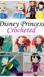 Brian Hackett - Disney Princess Crocheted