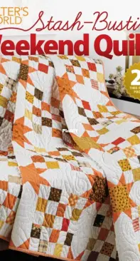 Quilter's World Presents Stash Busting Weekend Quilts  Late Autumn 2022
