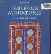 Le Temps Apprivoisé LTA - Tableaux Miniatures au Point de Croix - Motifs de Tapis Orientaux by Annie Cicatelli - 2000 - French