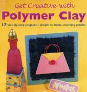 Emma Ralph - Get Creative with Polymer Clay