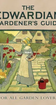 Twigs Way - The Edwardian Gardener's Guide - For All Garden Lovers