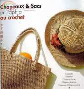 Chapeaux & sacs en raphia au crochet (Crochet raffia hats & bags) - French