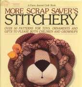 A Farm Journal Craft Book -More Scrap Savers Stitchery