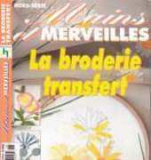 Main et Merveilles - La Broderie Transfert -100 motif - French