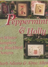 Blackbird Designs - Peppermint and Holly (10 Winter Samplers) by Barb Adams and Alma Allen