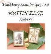Blackberry Lane Designs - Nuttin Else