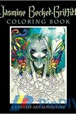 Jasmine Becket-Griffith Coloring Book: A Fantasy Art Adventure Paperback