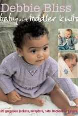 Debbie Bliss - Baby and Toddler Knits by Debbie Bliss