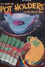 Coats and Clark 274 - New Book of Pot Holders and Hot Platter Mats