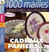 Les Editions de Saxe - 1000 Mailles miniatures au crochet Hors Serie No.95H 2005 - French