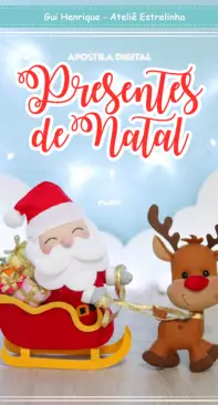 Atelie Estrelinha - Guilherme Henrique - Christmas Presents - Presentes de Natal - Portuguese