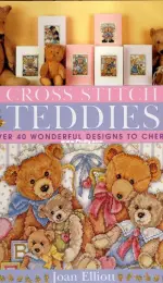 Cross Stitch Teddies by Joan Elliott