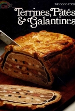 TimeLife Books - The Good Cook - Terrines Pâtés & Galantines