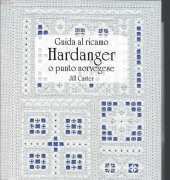 Guida Al Ricamo Hardanger o punto norvegese-Jill Carter/ Italian