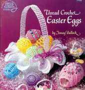 American School of Needlework 1102 Thread Crochet Easter Eggs by Ismay Bullock