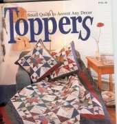 Toppers-Small Quilts to Accent Any Decor-1998