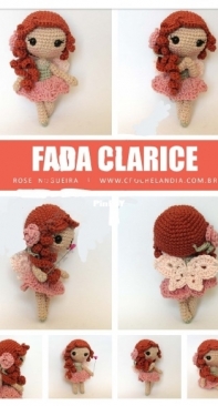 Crochelandia - Rose Nogueira - Clarice The Fairy - Fada Clarice - Portuguese