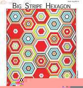 Marinda Stewart-Big Stripe Hexagon Quilt-Free Pattern
