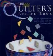 The Quilter's Recipe Book - Celia Eddy