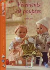 Fragments-Vêtements de poupées  by Carole Atzu 2007 /French
