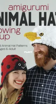 Amigurumi Animal Hats Growing Up: 20 Crocheted Animal Hat Patterns for Ages 6-Adult