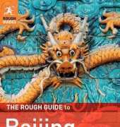 The Rough Guide to Beijing-4th Edition by Simon Lewis