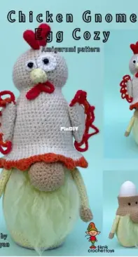 Tiknik crochet toys - Lilit Nikoyan - Chicken Gnome Egg Cozy