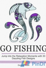 Adult Coloring Book-Go Fishing by Dorotha Moan-2016