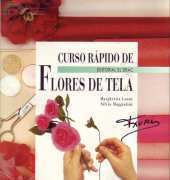 Curso Rápido de Flores de Tela by Margherita Leone and Silvia Maggiolini - Italian