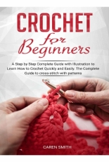 Super Easy Crochet for Beginners: Learn Crochet with Simple Stitch
