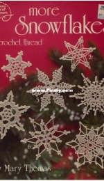 American School of Needlework 1038 More Snowflakes in crochet thread of Rita Weiss by Mary Thomas 1985
