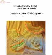 Sandys Cape Cod Originals -Sandy Powers - 135 Adorable Little Crochet  Dress Set for Summer