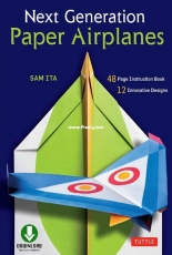 Tuttle Next Generation Paper Airplanes Sam Ita / Free