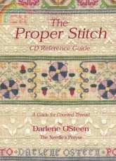 The Needle's Prayse-The Proper Stitch by Darlene O'Steen