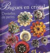 Le Temps Apprivoise LTA Bagues en Cristal - Dentelles de Perles by Marie le Sueur / French